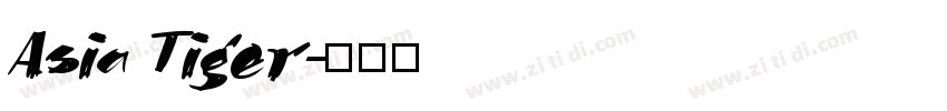 Asia Tiger字体转换